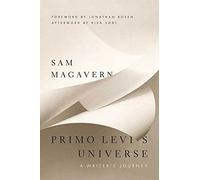 Primo Levi's Universe: A Writer's Journey