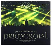 Primordial - Gods To The Godless Live At Bang Your Head Festival Ger - W1398z
