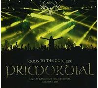 Primordial Gods To the Godlessa (Live At CD 15485 NEW