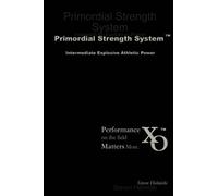 Primordial Strength System: Intermediate Explosive Power
