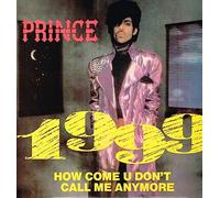 Prince - 1999 / How Come U Don't Call Me Anymore / D.M.S.R. [12" Vinyl]