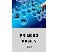 Prince 2 Basics: Project Management (Mastering Design & Management)