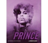Prince - An Original Life in Pictures