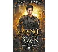 Prince and Pawn: 3 (Perilous Courts)