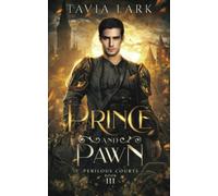 Prince and Pawn (Perilous Courts)