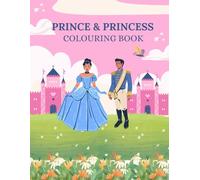 Prince and Princess colouring book: 2