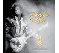 Prince and Purple Rain : 40 Years