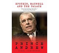 Prince Andrew: Epstein, Maxwell and the Palace