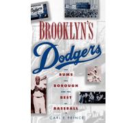 Princ - Brooklyn's Dodgers The Bums the Borough and the Best of Bas - N555z