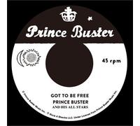 Prince Buster - Got To Be Free / Black Soul
