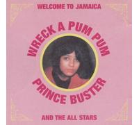 Prince Buster - Wreck A Pum Pum