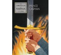 Prince Caspian: The Return to Narnia (Chronicles of Narnia) by Lewis, C. S. (2007) Hardcover