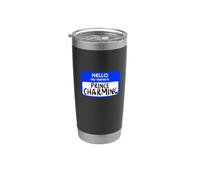 Prince Charming Funny Hello My Name tag Easy Costume Stainless Steel Insulated Tumbler
