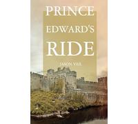 Prince Edward's Ride (A Stephen Attebrook Mystery)