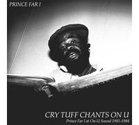 PRINCE FAR I - CRY TUFF CHANTS ON U 2 CD NEW