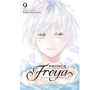 Prince Freya, Vol. 9: Volume 9