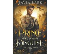 Prince in Disguise: 2 (Perilous Courts)