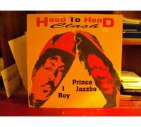 Prince Jazzbo & I-Roy - Head to Head Clash [VINYL]