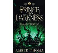 Prince of Darkness: Realms of Lore: Fae Book One: 1
