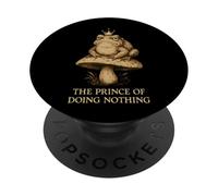 Prince of Doing Nothing Lazy Toad Mushroom Crown PopSockets Adhesive PopGrip