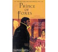 Prince of Foxes: The Best-Selling Historical Epic