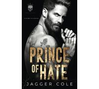 Prince of Hate: A Dark Mafia Captive Romance (Kings & Villains)