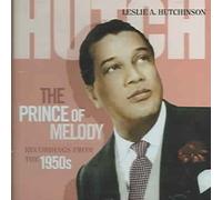 Prince of Melody:recordings from the - Leslie A. Hutchinson Compact Disc
