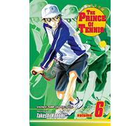 Prince of Tennis, Vol. 6: Sign of Strength: Volume 6 (The Prince Of Tennis)