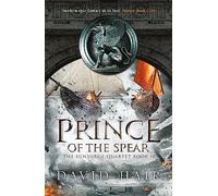 Prince of the Spear: The Sunsurge Quartet Book 2 (The Sunsurge Quartet)