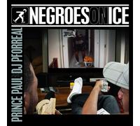 Prince Paul & Dj P Forreal - Negroes On Ice