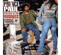 Prince Paul - Politics Of The Business