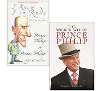 Prince Philip I Know I am Rude But It is Fun By Nigel Cawthorne & The Wicked Wit of Prince Philip By Karen Dolby 2 Books Collection Set