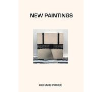 Prince, Richard - Richard Prince: New Paintings