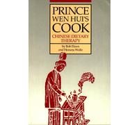 Prince Wen Hui's Cook: Chinese Dietary Therapy (Paradigm title)