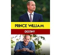 Prince William: Destiny [Region Free]