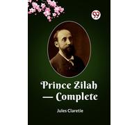 Prince Zilah - Complete (Edition2023)