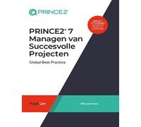 PRINCE2® 7 - Managen van Succesvolle Projecten