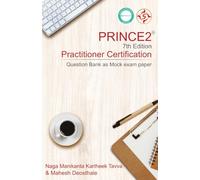 PRINCE2® 7th Edition - Practitioner Certification: Question Bank as Mock exam paper