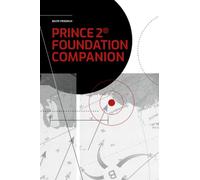 PRINCE2® Foundation Companion (PRINCE2® Knowhow)