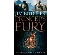 Princeps' Fury : The Codex Alera: Book Five