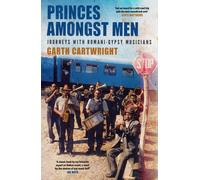 Princes Amongst Men : Journeys with Romani-Gypsy Musicians