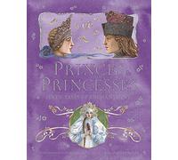 Princes and Princesses: Seven Tales of Enchantment