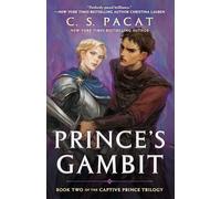 Prince's Gambit: Captive Prince Book Two: 2 (Captive Prince Trilogy)