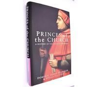 Princes of the Church: A History of the English Cardinals