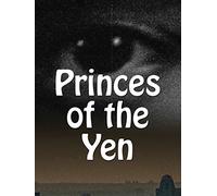 Princes of the Yen
