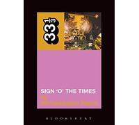Prince's Sign O'the Times' (33 1/3) by Michaelangelo Matos (2004-04-01)