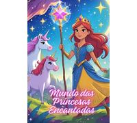 Princesa e os Amigos da Floresta contos de fadas para colorir: 75 paginas
