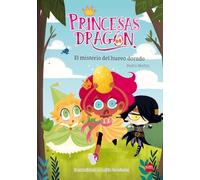 Princesas Dragón 1: El misterio del huevo dorado