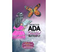 Princess Ada and the Beautiful Butterfly