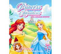 Princess Adventures Coloring Book